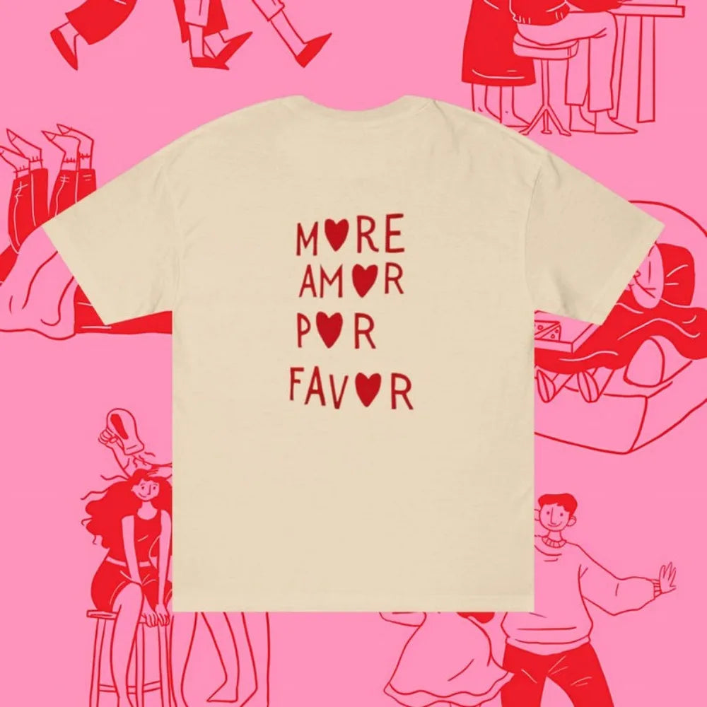 More Amor Por Favor T-Shirt
